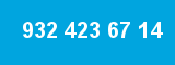 932 423 67 14